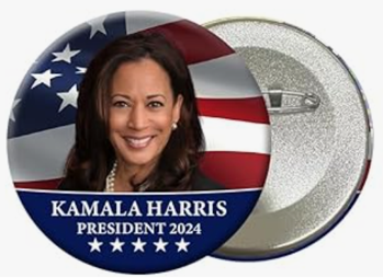 KAMALA HARRIS 2024 PRESIDENTIAL CAMPAIGN BUTTON/PIN